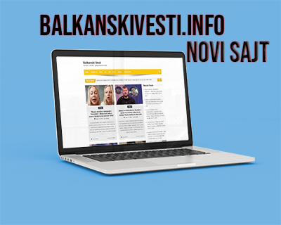 PORTAL BALKANSKIVESTI VAM PREDSTAVLJA NOVI SAJT: Već 7 godina sa vama